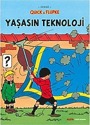 Quick ve Flupke 7 - Yaşasın Teknoloji - Herge