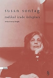 Radikal İrade Üslupları - Susan Sontag
