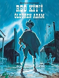 Red Kit'i Öldüren Adam - Matthieu Bonhomme