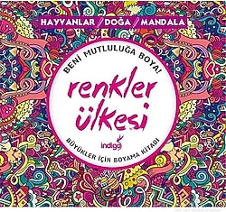 Renkler Ülkesi - Hayvanlar - Doğa - Kolektif