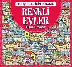 Renkli Evler - Yetişkinler İçin Boyama - Gizem Ulaş
