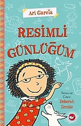 Resimli Günlüğüm 1 - Ari Garcia - Deborah Zemke