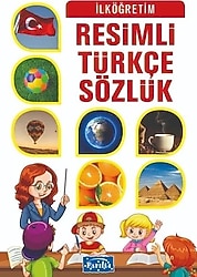 Resimli Türkçe Sözlük (İlköğretim Okulları İçin) - Ekrem Aytar