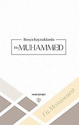 Rusça Kaynaklarda Hz. Muhammed - Vesile Şemşek