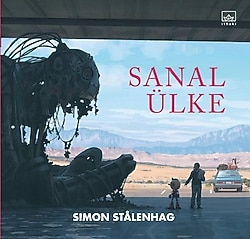 Sanal Ülke (Ciltli) - Simon Stalenhag