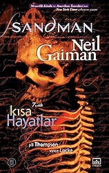 Sandman 7 - Kısa Hayatlar - Neil Gaiman