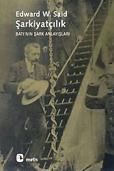 Şarkiyatçılık - Edward W. Said