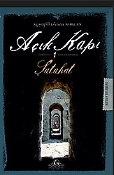 Şatahat - Açık Kapı 1 - Ayşegül Lanen Nurcan