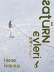Satürn Evleri 6. Cilt - Hisae İvaoka