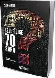 Selefiliğe 70 Soru - Kolektif