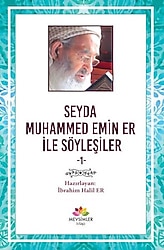Seyda Muhammet Emin Er ile Söyleşiler 1 - Kolektif