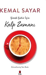 Şimdi Şehir İçin Kalp Zamanı - Kemal Sayar