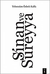 Sinan ve Süreyya - Tebessüm Özbek Kalfa