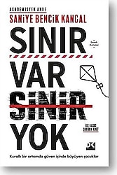 Sınır Var Sinir Yok - Saniye Bencik Kangal
