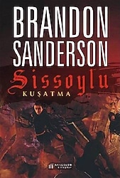 Sissoylu 2 - Kuşatma - Brandon Sanderson