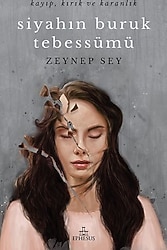 Siyahın Buruk Tebessümü (Ciltli) - Zeynep Sey