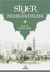 Siyer Araştırmaları - Adem Apak
