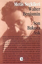 Son Bakışta Aşk - Walter Benjamin