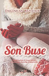 Son Buse - Engincen Kızılışık