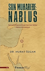 Son Muharebe: Nablus - Murat Özgan