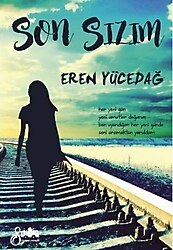 Son Sızım - Eren Yücedağ
