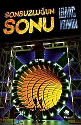 Sonsuzluğun Sonu - Isaac Asimov