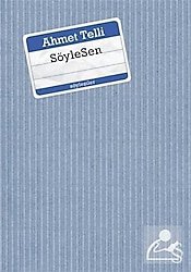 SöyleSen - Ahmet Telli