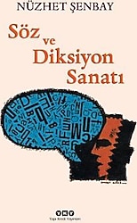 Söz Ve Diksiyon Sanatı - Nüzhet Şenbay