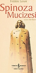 Spinoza Mucizesi - Frederic Lenoir