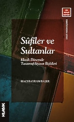 Sufiler ve Sultanlar - Hacı Bayram Başer