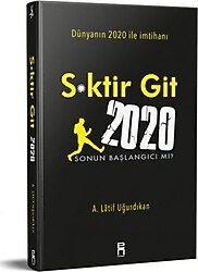 Sxktir Git 2020 - A. Latif Uğurdıkan