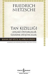 Tan Kızıllığı - Friedrich Nietzsche