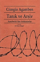 Tanık ve Arşiv - Giorgio Agamben