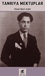 Tanrıya Mektuplar - Hasan Basri Aydın