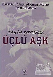 Tarih Boyunca Üçlü Aşk - Kolektif