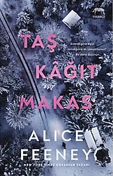 Taş Kağıt Makas - Alice Feeney