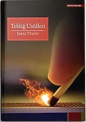 Tebliğ Usulleri - İdris Tüzün