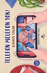 Telefon Melefon Yok! - Şermin Yaşar