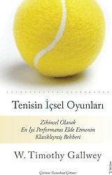Tenisin İçsel Oyunları - W. Timothy Gallwey