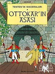 Tenten'in Maceralari 8 - Ottokar'ın Asası - Herge