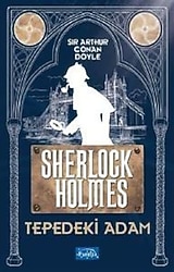 Tepedeki Adam - Sherlock Holmes - Sir Arthur Conan Doyle
