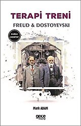 Terapi Treni - Fyodor Mihayloviç Dostoyevski