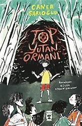 Top Yutan Ormanı - Caner Sarıoğlu