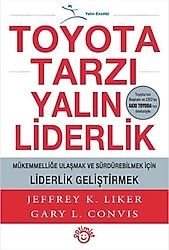 Toyota Tarzı Yalın Liderlik - Jeffrey K. Liker, Gary L. Convis