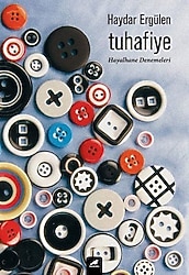 Tuhafiye: Hayalhane Denemeleri - Haydar Ergülen