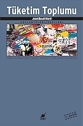 Tüketim Toplumu - Jean Baudrillard