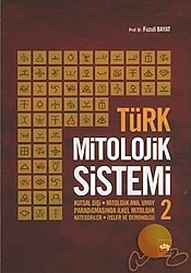 Türk Mitolojik Sistemi 2 - Fuzuli Bayat