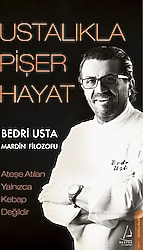 Ustalıkla Pişer Hayat - Bedri Usta