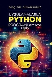 Uygulamalarla Python Programlamaya Giriş - Sinan Uğuz