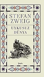 Uykusuz Dünya - Stefan Zweig